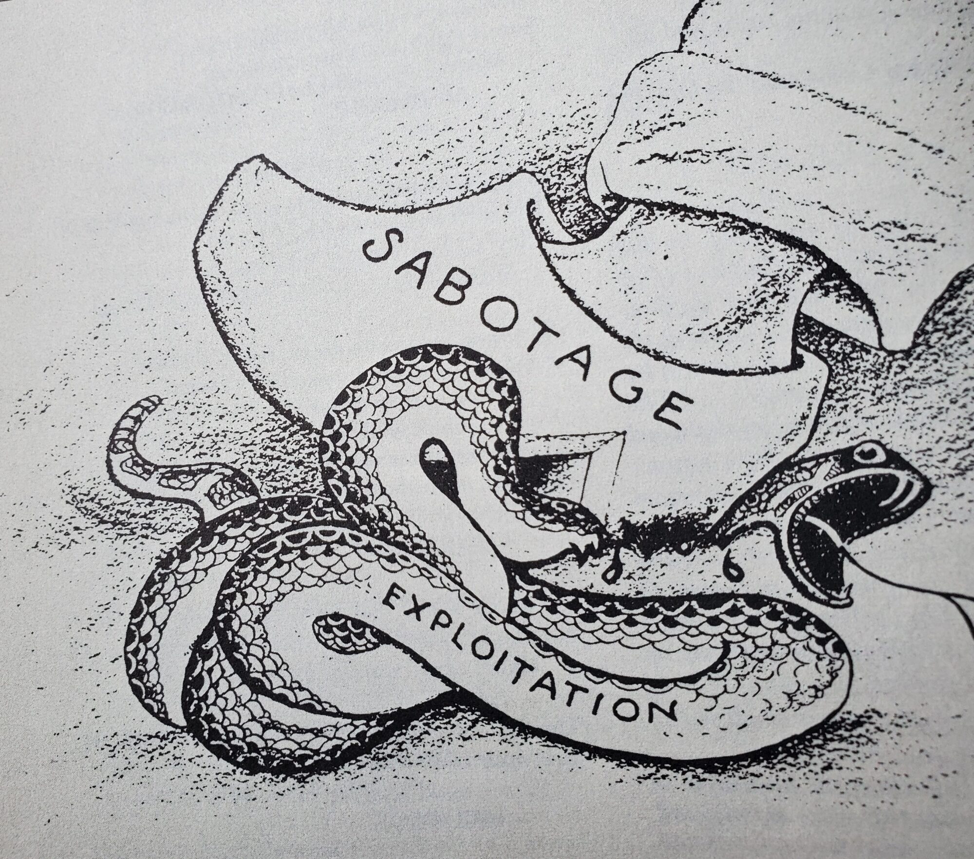 Labor History April 25, Direct action gets the goods. IWW sabot crushing the snake of exploitation.